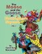 The Moose and the Goose at Nottingham Square - Vol. 1 (Paperback): Carol Ann Stevenson