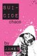 Suicide Chaos (Paperback): James David Hunt