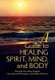 A Guide to Healing Spirit, Mind, and Body (Hardcover): Edward J. Sarubbi