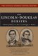The Lincoln-Douglas Debates - The Lincoln Studies Center Edition (Hardcover, The Lincoln Studies Center Ed): Rodney O Davis,...