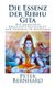 Die Essenz der Ribhu Gita - Die makellose Erleuchtungsschrift der Vedanta in Auszugen (German, Paperback): Peter Bernhard