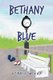 Bethany Blue (Paperback): Dennis Mckay