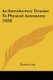 An Introductory Treatise To Physical Astronomy (1828) (Paperback): Thomas Luby