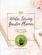Winter Sowing Garden Planner (Paperback): Kim Lieske King
