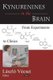 Kynurenines in the Brain - From Experiments to Clinics (Hardcover, New): Laszlo Vecsei