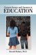 Current Issues and Answers in Education (Paperback): Ronald Holmes Ph.D.
