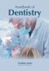 Handbook of Dentistry (Hardcover): Graham Jones