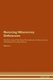 Reversing Hibernoma - Deficiencies The Raw Vegan Plant-Based Detoxification & Regeneration Workbook for Healing Patients....