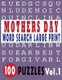 Mothers Day Word Search Large Print 100 Puzzles Vol.1 (Large print, Paperback, Large type / large print edition): Jissie Tey