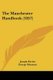 The Manchester Handbook (1857) (Paperback): Joseph Perrin