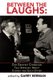 Between the Laughs - Our Greatest Comedians Talk Seriously about Comedy and Each Other (Paperback): Garry Berman