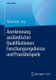 Anerkennung Auslandischer Qualifikationen: Forschungsergebnisse Und Praxisbeispiele (German, Paperback, 1. Aufl. 2015,...