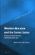 Western Marxism and the Soviet Union - A Survey of Critical Theories and Debates Since 1917 (Hardcover): Marcel Linden