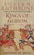 Kings Of Albion (Paperback, New Ed): Julian Rathbone