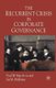 The Recurrent Crisis in Corporate Governance (Paperback, Softcover reprint of the original 1st ed. 2003): P. MacAvoy, I....