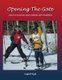 Opening the Gate - Stories & Activities about Athletes with Disabilities (Paperback): Ingrid Floyd