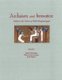 Archaism and Innovation - Studies in the Culture of Middle Kingdom Egypt (Hardcover): David Silverman, William Kelly Simpson,...