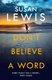 Don?t Believe A Word (Hardcover): Susan Lewis