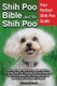Shih Poo Bible And The Shih Poo - Your Perfect Shih Poo Guide Shih Poo Dogs, Shih Poo Puppies, Shih Poo Training, Shih Poo...