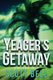 Yeager's Getaway (Paperback): Scott Bell