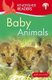 Kingfisher Readers: Baby Animals (Level 1: Beginning to Read) (Paperback): Thea Feldman