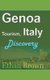 Genoa Tourism, Italy (Paperback): Ethan Brown