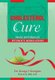 Cholesterol Cure - : Heal Naturally, Without Medication (Paperback): George John Georgiou