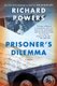 Prisoner's Dilemma (Paperback): Richard Powers