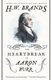 The Heartbreak of Aaron Burr (Paperback, New): H. W Brands