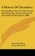 A History Of Chemistry - From Earliest Times To The Present Day; Being Also An Introduction To The Study Of The Science (1898)...