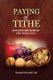 Payment of Tithe - The History Behind the Theology (Paperback): Rowland Onyenali Cmf