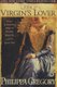The Virgin's Lover (Paperback, 1st Touchstone ed): Philippa Gregory