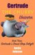 Gertrude The Chubby Unicorn Book Three - Gertrude's Donut Shop Delight (Paperback): Justin Johnson