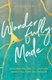 Wonderfully Made - Discover the Identity, Love, and Worth You Were Created for (Paperback): Allie Marie Smith