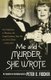 Me and Murder She Wrote (Paperback): Peter S. Fischer