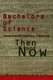 Bachelors of Science - Seventeenth Century Identity, Then and Now (Paperback, New): Naomi Zack