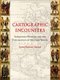 Cartographic Encounters - Indigenous Peoples and the Exploration of the New World (Hardcover): John Rennie Short