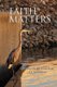 Faith Matters (Paperback): Judith L. Butler