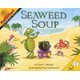 Seaweed Soup (Paperback): Stuart J Murphy