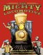 The Mighty Locomotive (Paperback): Jeffry Duckworth