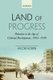 Land of Progress - Palestine in the Age of Colonial Development, 1905-1948 (Hardcover): Jacob Norris