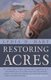 Restoring Acres (Paperback): Lydia D. Hart