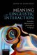 Meaning in Linguistic Interaction - Semantics, Metasemantics, Philosophy of Language (Hardcover): Kasia M. Jaszczolt