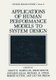 Applications of Human Performance Models to System Design (Paperback, Softcover reprint of the original 1st ed. 1989): Grant R....