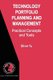 Technology Portfolio Planning and Management - Practical Concepts and Tools (Hardcover, 2006 ed.): Oliver Yu