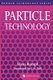 Particle Technology (Paperback, Softcover reprint of the original 1st ed. 1975): Hans Rumpf
