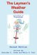 The Layman's Weather Guide According to Pogonips - Second Edition (Paperback): Sheridan D. Jones, Wally E. Kohl