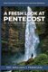 A Fresh Look at Pentecost in Light of Present-Day Confusion (Paperback): William J. Finnigan