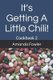 It's Getting a Little Chili! - Cookbook 2 (Paperback): Amanda Fowler