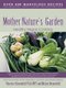 Mother Nature's Garden - Healthy Vegan Cooking (Paperback): Mft Florence Bienenfeld Ph. D.